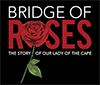 Bridge of Roses Film